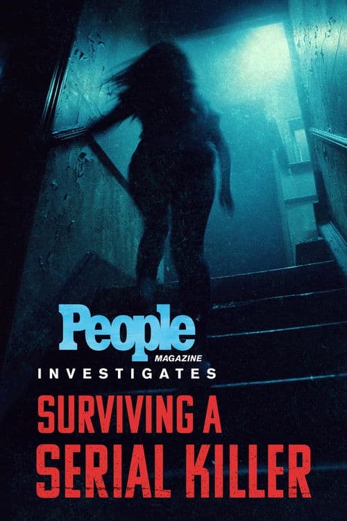 People Magazine Investigates: Surviving a Serial Killer afişi