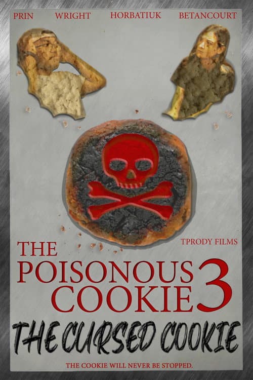 The Poisonous Cookie 3: The Cursed Cookie afişi