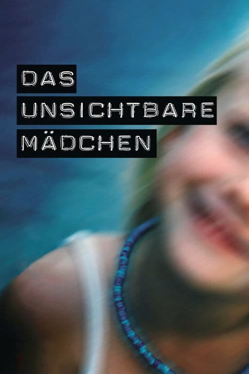 Das unsichtbare Mädchen afişi