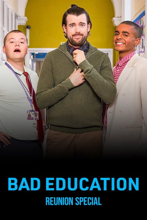 Bad Education: Reunion afişi