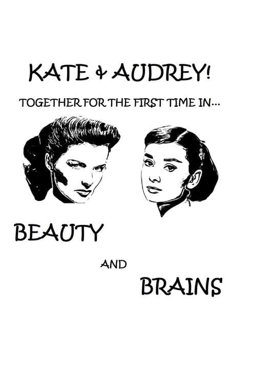 Kate & Audrey In: BEAUTY AND BRAINS afişi