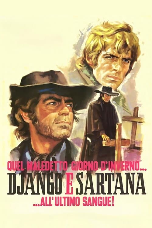 Quel maledetto giorno d'inverno... Django e Sartana all'ultimo sangue afişi
