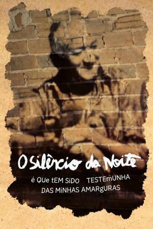 O Silêncio da Noite é que tem sido Testemunha de Minhas Amarguras afişi