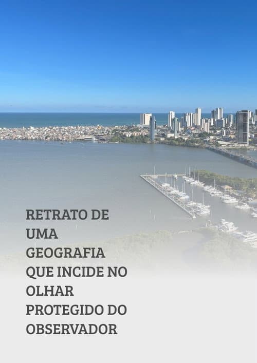 Retrato De Uma Geografia Que Incide No Olhar Protegido Do Observador afişi
