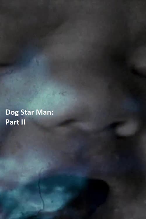 Dog Star Man: Part II afişi