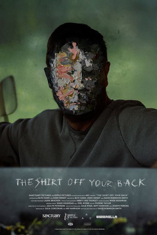 The Shirt Off Your Back afişi