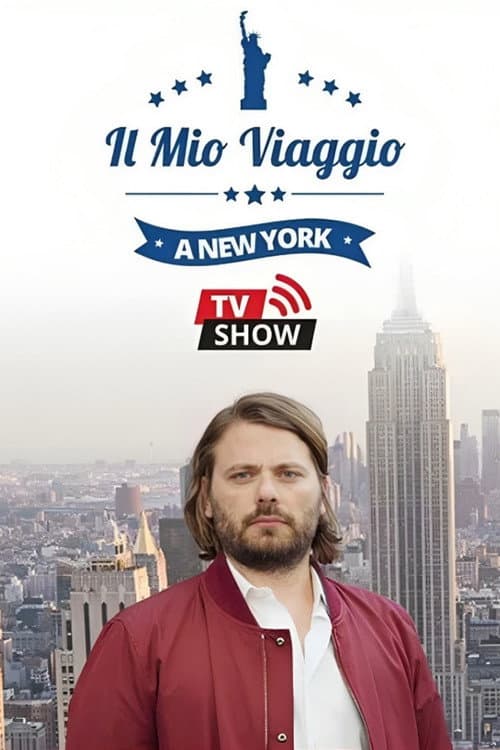Il mio viaggio a New York Tv Show afişi