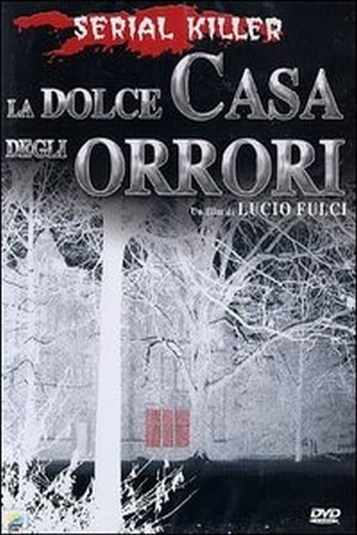 La dolce casa degli orrori afişi