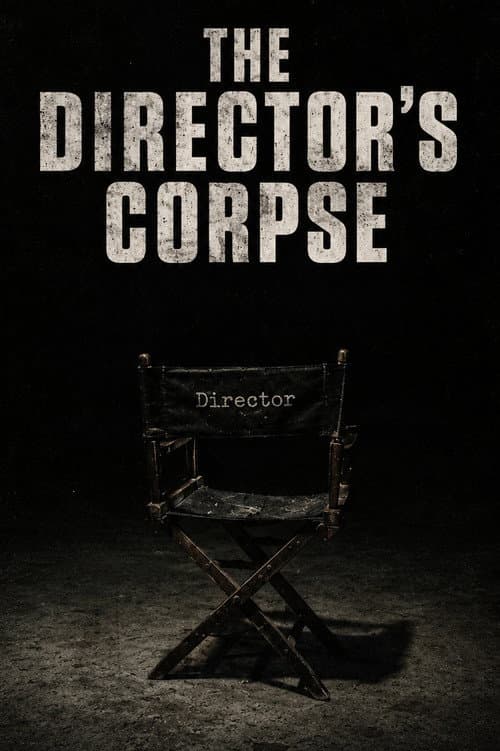 The Director's Corpse afişi