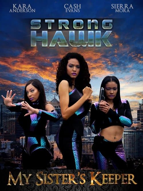 Strong Hawk: My Sister's Keeper afişi