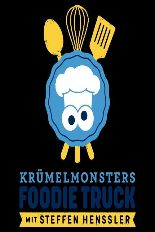 Krümelmonsters Foodie Truck mit Steffen Henssler afişi