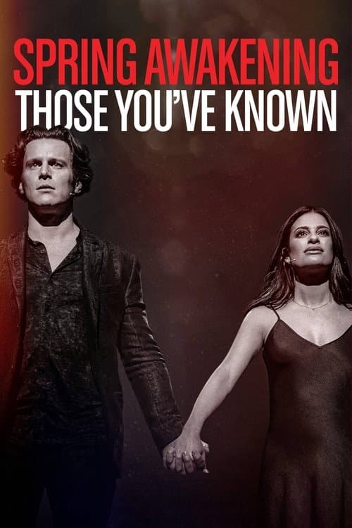 Spring Awakening: Those You've Known afişi
