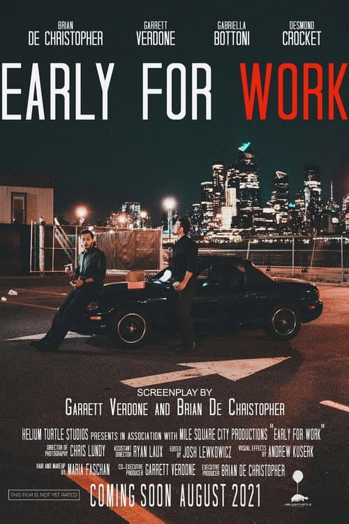 Early For Work afişi