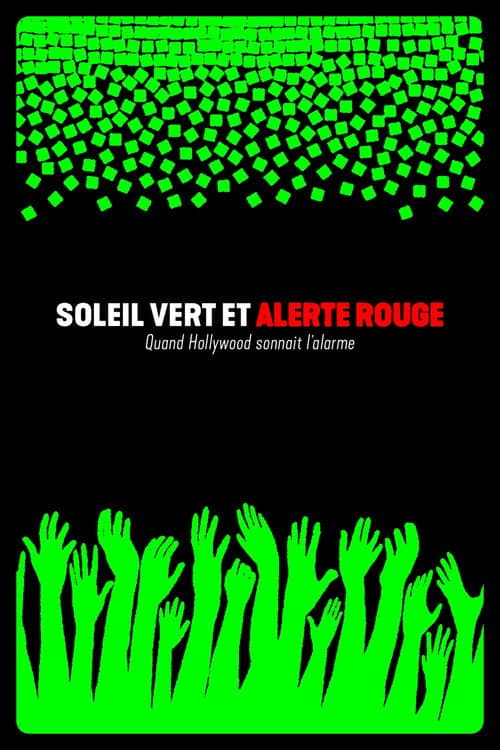 Soleil vert et alerte rouge : quand Hollywood sonnait l'alarme afişi
