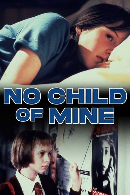 No Child of Mine afişi