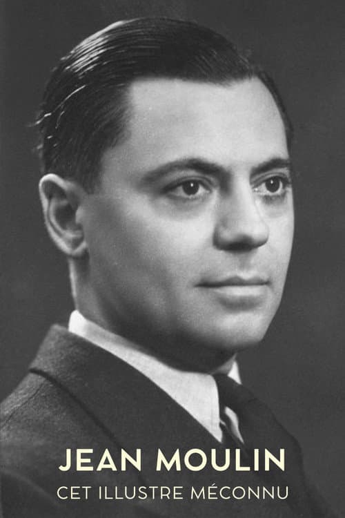 Jean Moulin, cet illustre méconnu afişi