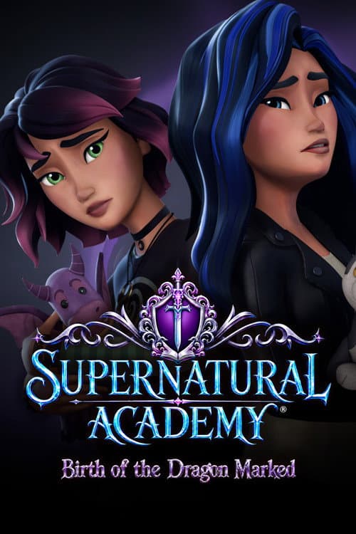 Supernatural Academy: Birth of the Dragon Marked afişi