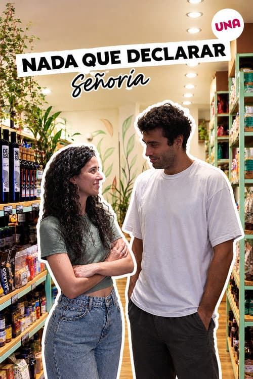 Nada que declarar, señoría afişi