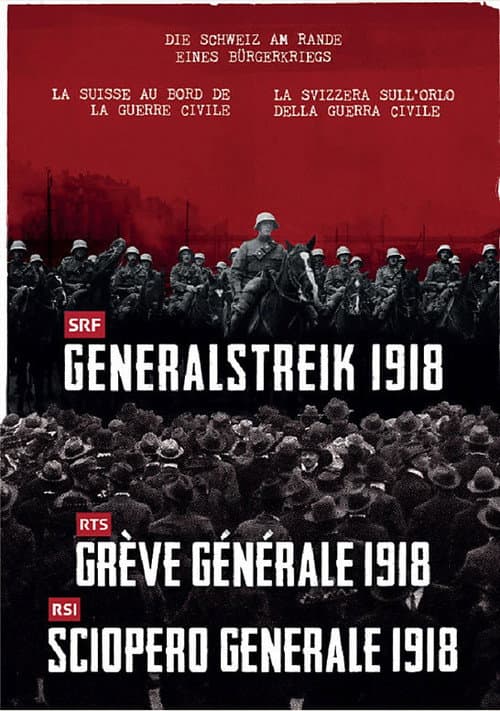 Generalstreik 1918: Die Schweiz am Rande eines Bürgerkriegs afişi
