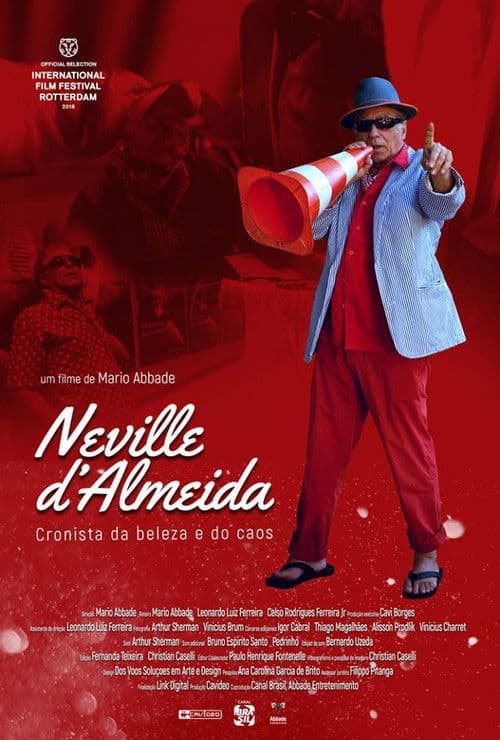 Neville D'Almeida: Cronista da Beleza e do Caos afişi