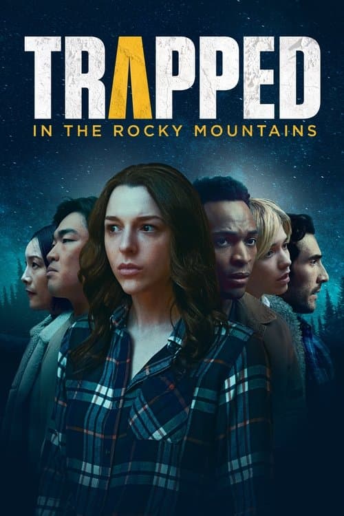 Trapped in the Rocky Mountains afişi