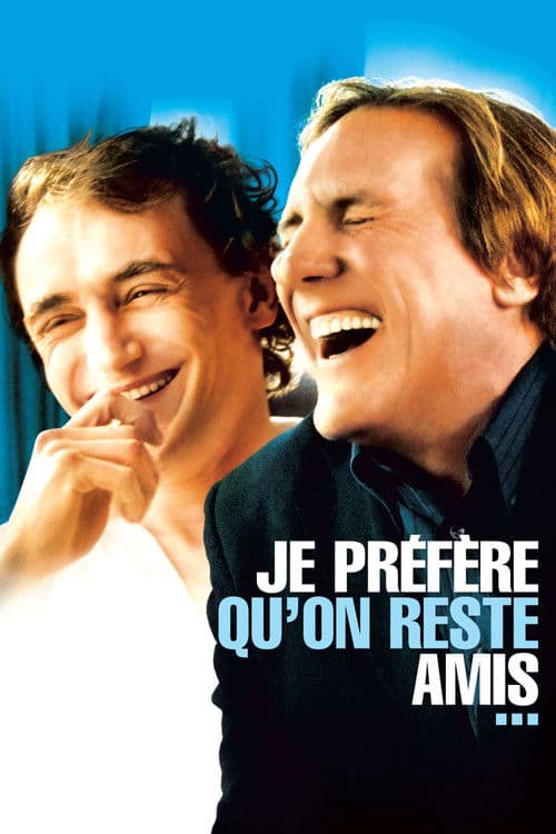 Je préfère qu'on reste amis… afişi