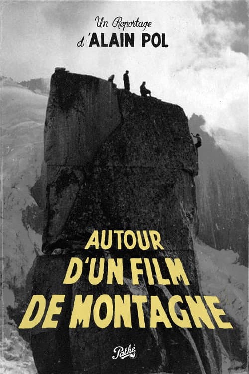 Autour d'un film de montagne afişi