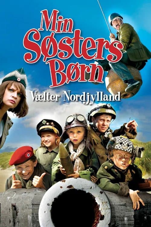 Min søsters børn vælter Nordjylland afişi