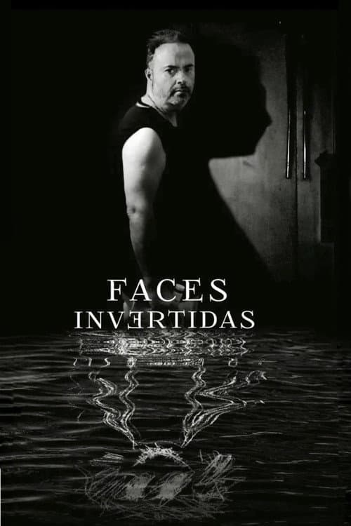 Faces Invertidas afişi