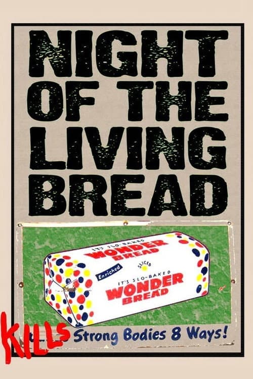 Night of the Living Bread afişi