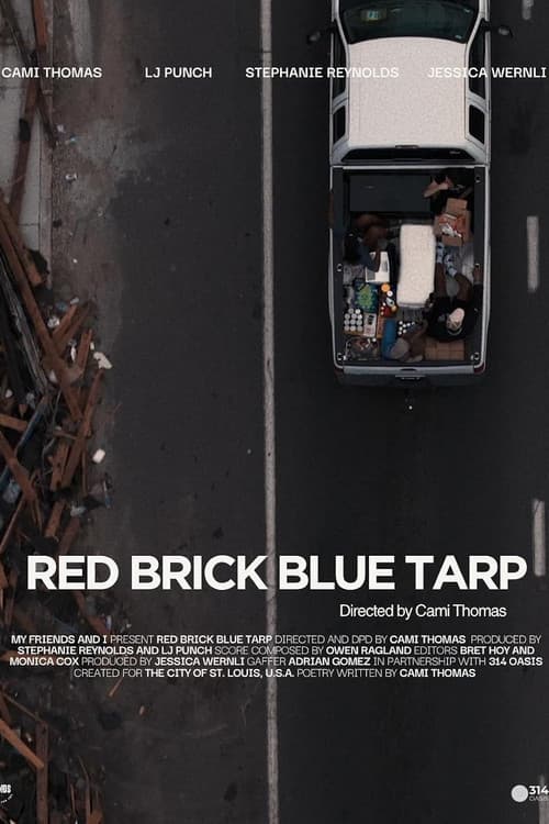 Red Brick, Blue Tarp afişi