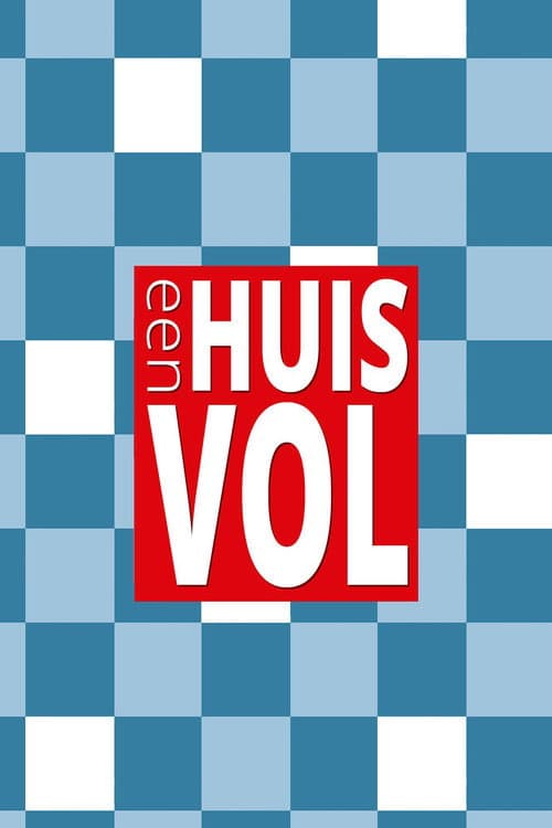 Een Huis Vol afişi