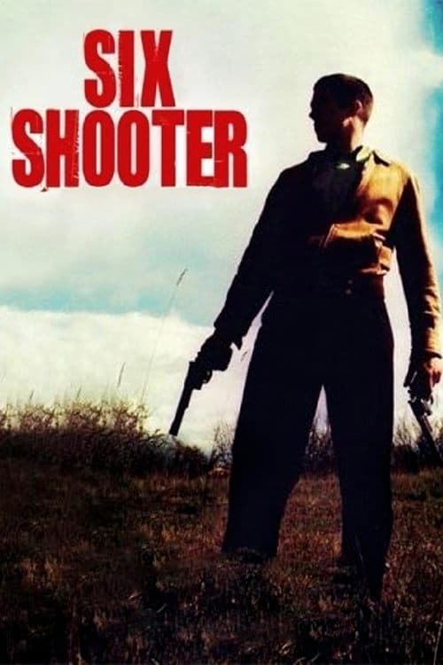 Six Shooter afişi