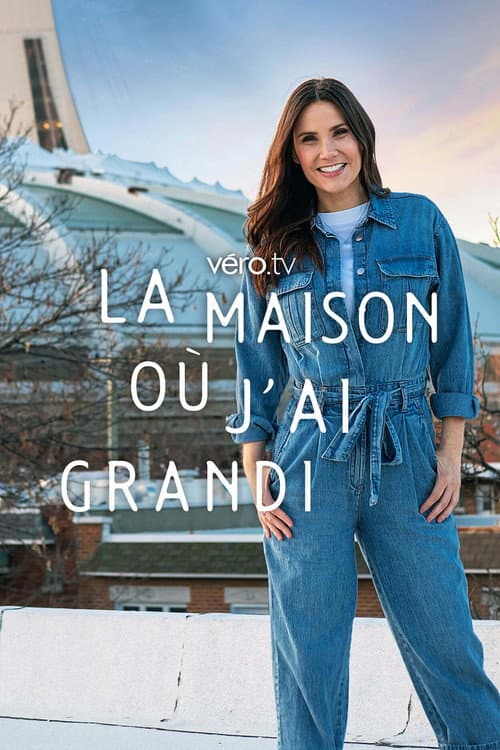 La maison où j’ai grandi afişi