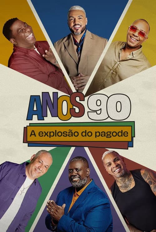 Anos 90: A Explosão do Pagode afişi