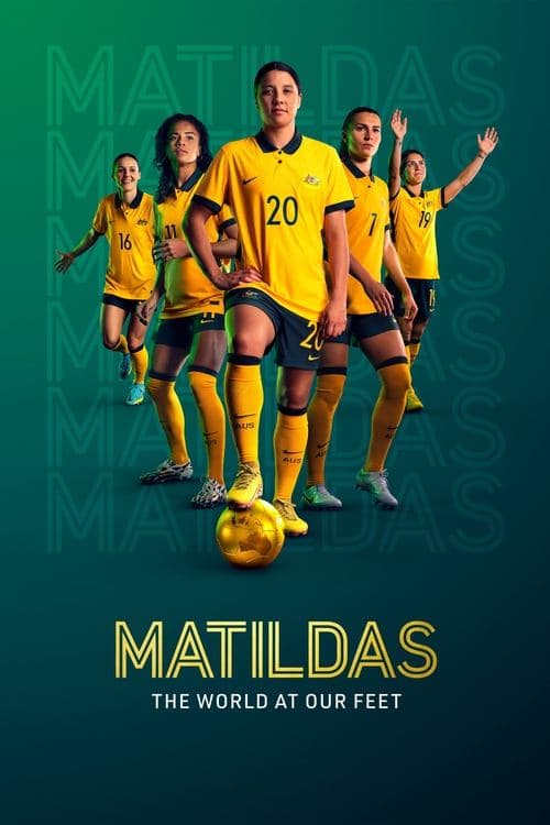 Matildas: The World at Our Feet afişi