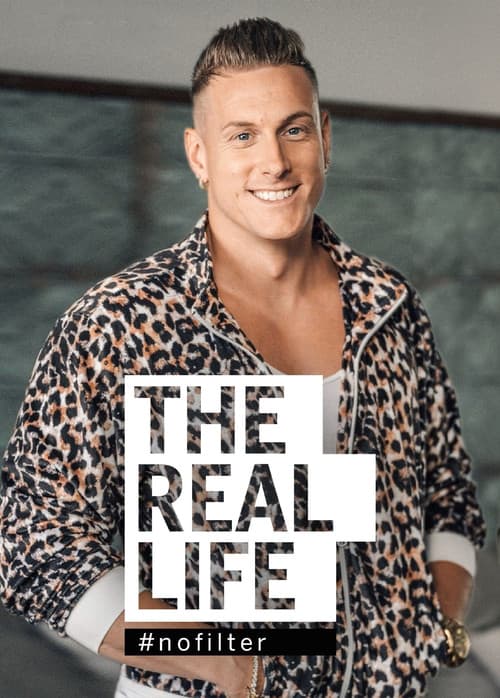 THE REAL LIFE - #nofilter afişi