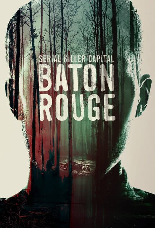 Serial Killer Capital: Baton Rouge afişi