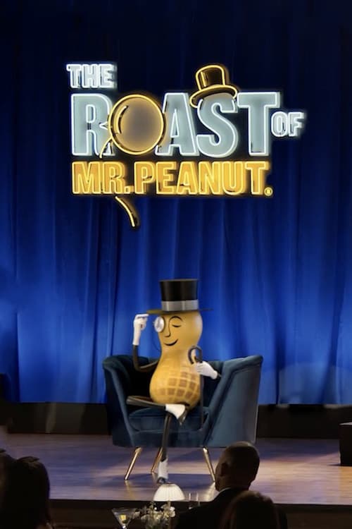 The Roast of Mr. Peanut® afişi