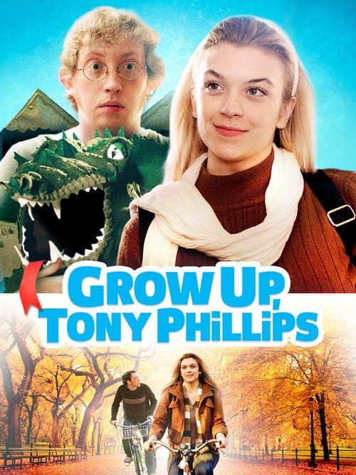 Grow Up, Tony Phillips afişi