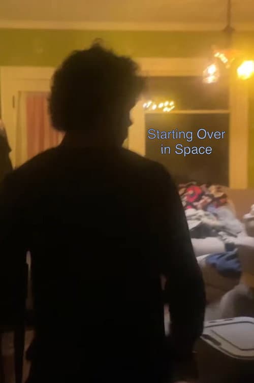 Starting Over in Space afişi