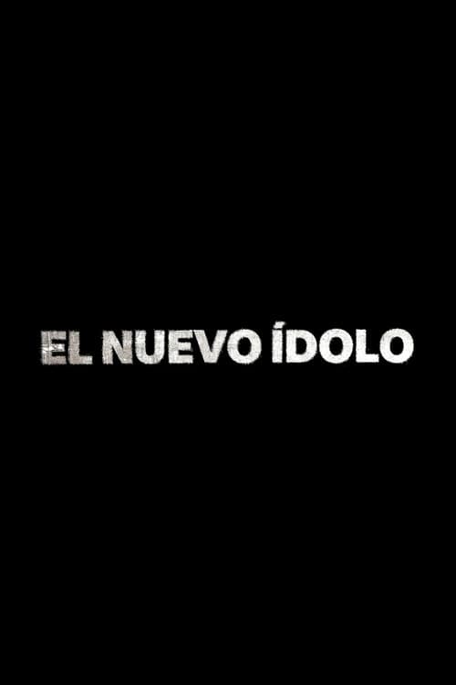 El Nuevo Ídolo afişi