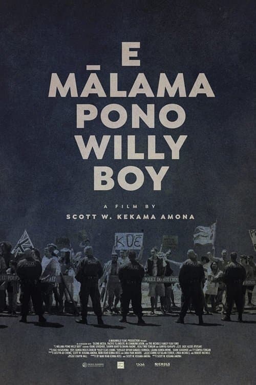 E Mālama Pono, Willy Boy afişi