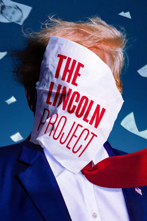 The Lincoln Project afişi
