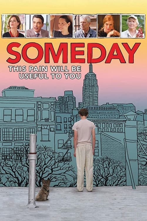 Someday This Pain Will Be Useful to You afişi