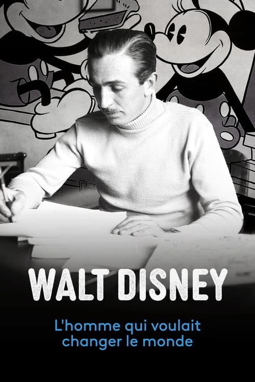 Walt Disney, l'homme qui voulait changer le monde afişi