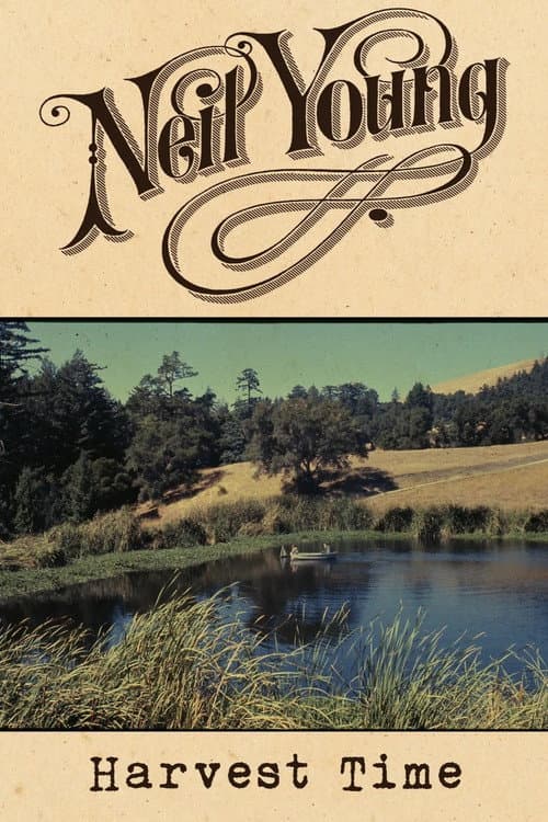 Neil Young: Harvest Time afişi