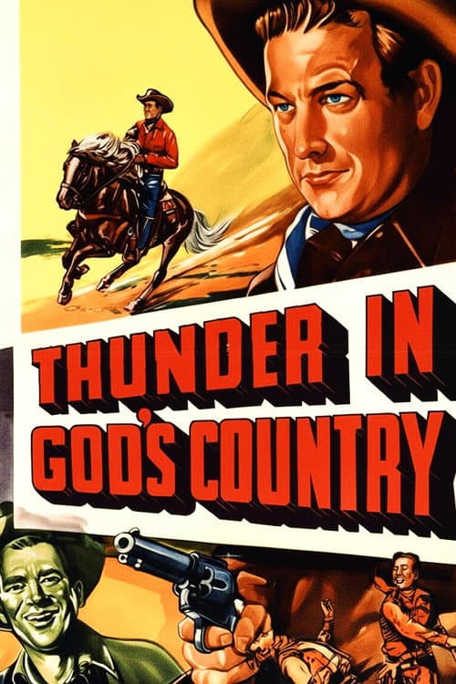 Thunder in God's Country afişi