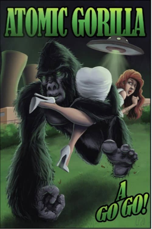 Atomic Gorilla A Go Go afişi