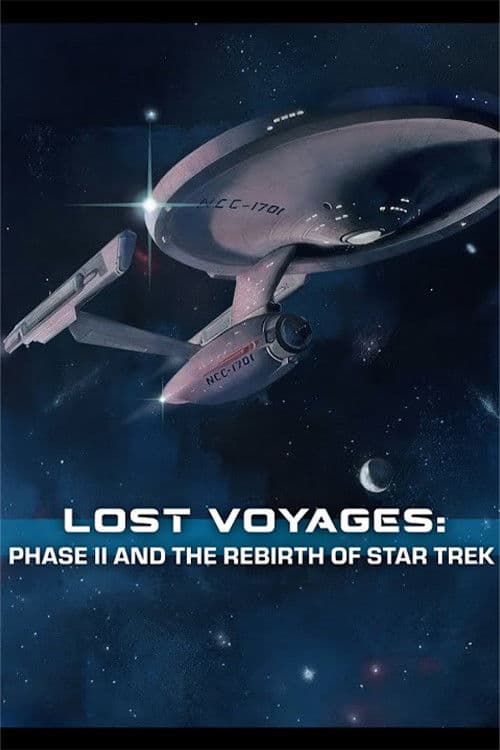 Lost Voyages: Phase II and the Rebirth of Star Trek afişi